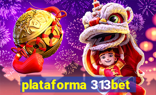 plataforma 313bet